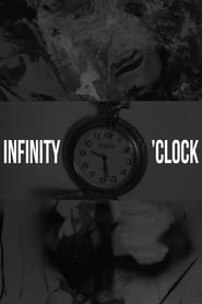 INFINITY O'CLOCK