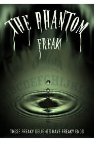 The Phantom Freak