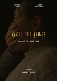 Close the Blinds