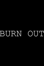 Burn Out