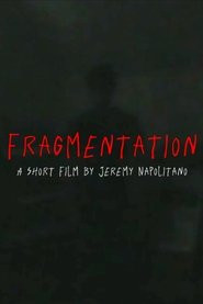Fragmentation
