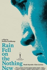 Regen fiel auf nichts Neues