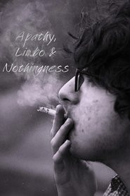 Apathy, Limbo & Nothingness