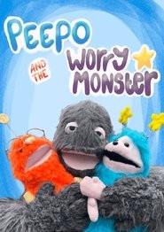 Peepo and The Worry Monster