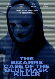 The Bizarre Case of the Blue Mask Killer