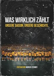 Was wirklich zählt - Unsere Saison. Unsere Geschichte