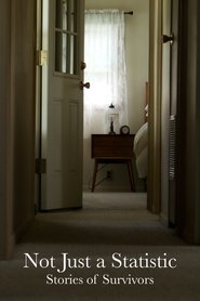 Not Just a Statistic: Stories of Survivors