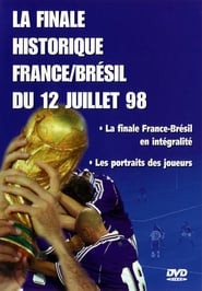 France-Brésil : Finale de la Coupe du monde de football 1998