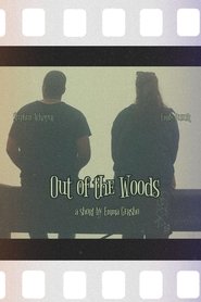 Out of the Woods
