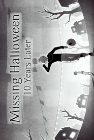 Missing Halloween: 10 Years Later