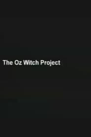 The Oz Witch Project