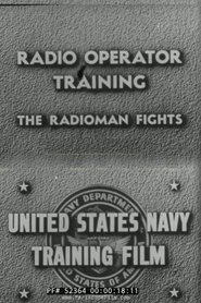 Radio Operator Training: The Radioman Fights