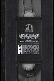 A Line In The Sand War Or Peace With Peter Jennings
