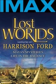 Lost Worlds: Life in the Balance