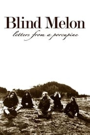 Blind Melon - Letters from a Porcupine