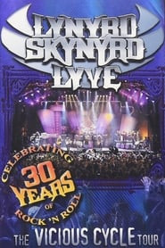 Lynyrd Skynyrd - The Vicious Cycle Tour
