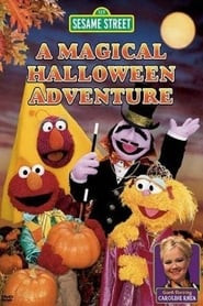 Sesame Street: A Magical Halloween Adventure