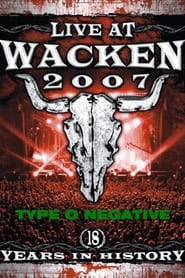 Type O Negative: Live At Wacken Festival 2007