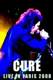 The Cure: Live In Paris 2008