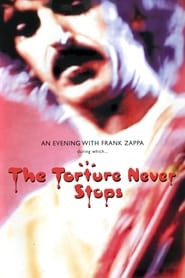 Frank Zappa: The Torture Never Stops