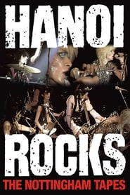 Hanoi Rocks: The Nottingham Tapes