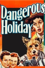 Dangerous Holiday