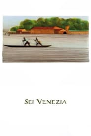 Sei Venezia