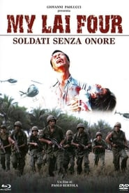 My Lai Four: Soldati senza onore