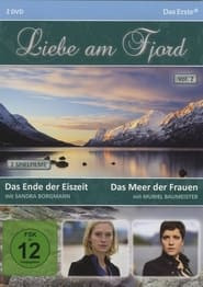 Liebe am Fjord: Das Ende der Eiszeit