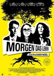 Morgen das Leben