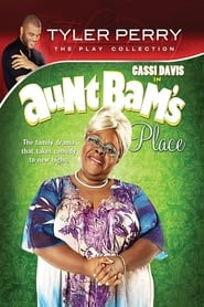 Tyler Perry's Aunt Bam's Place - The Play