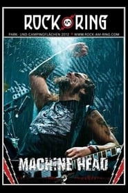 Machine Head: [2012] Rock Am Ring