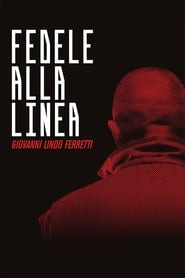 Fedele alla Linea - Giovanni Lindo Ferretti