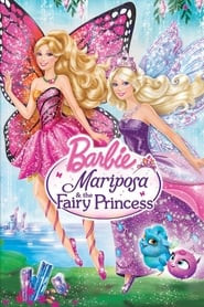 Barbie Mariposa & the Fairy Princess