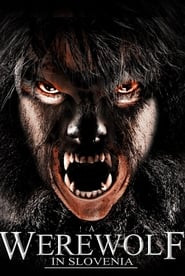 A Werewolf in Slovenia