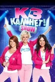 K3 Kan Het Show