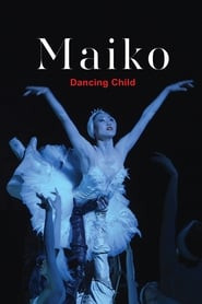 Maiko: Dancing Child