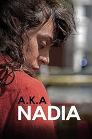 A.K.A Nadia