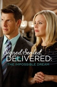 Signed, Sealed, Delivered: The Impossible Dream