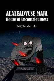 House of Unconsciousness