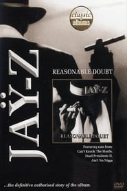 Classic Albums: Jay-Z - Reasonable Doubt