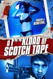 A F**kload of Scotch Tape