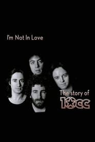 I'm Not in Love: The Story of 10cc