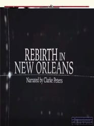 Rebirth in New Orleans