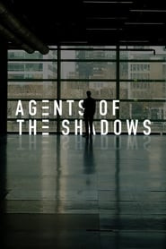 Agents of the Shadows