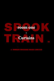 Spook Train: Room One – Curtains