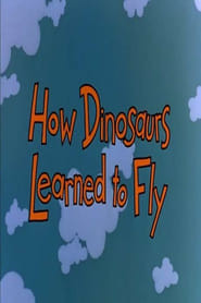 How Dinosaurs Learned to Fly