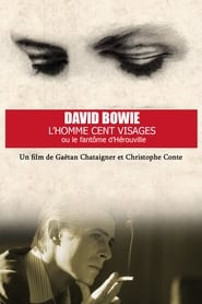 Bowie, Man with a Hundred Faces or The Phantom of Hérouville