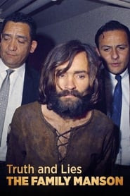 Truth and Lies: The Family Manson