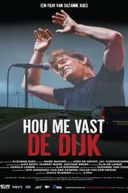 Hou me Vast - De Dijk